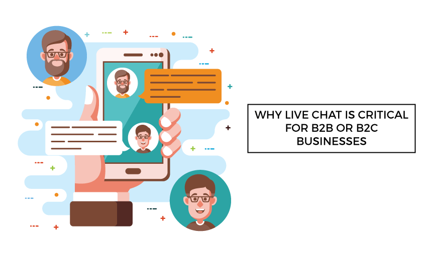 live chat critical b2b b2c businesses